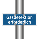 Gasdetektion erforderlich