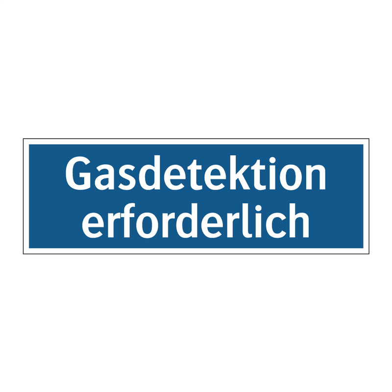 Gasdetektion erforderlich