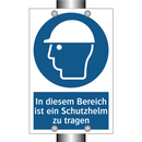 In diesem Bereich ist ein Schutzhelm zu tragen
