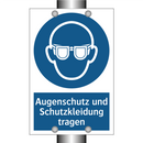 Augenschutz und Schutzkleidung tragen