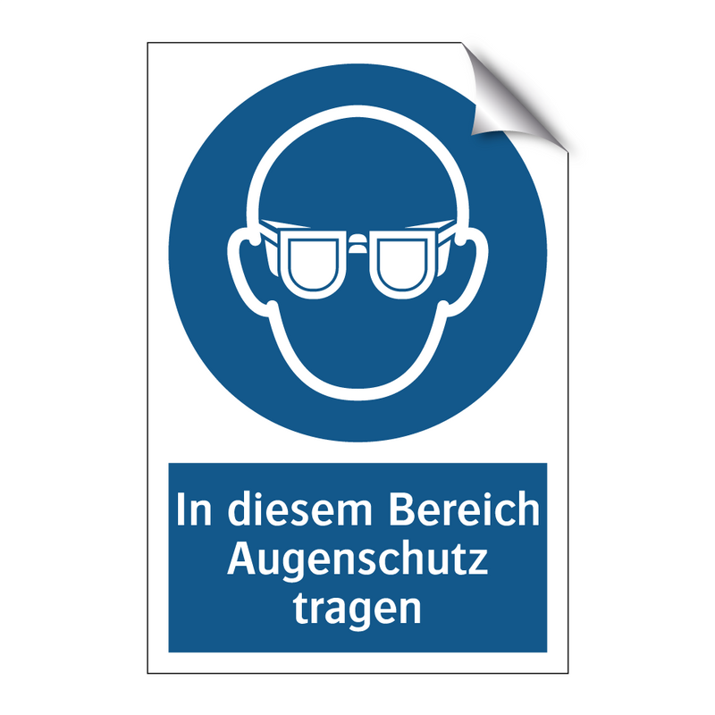 In diesem Bereich Augenschutz tragen