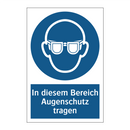 In diesem Bereich Augenschutz tragen