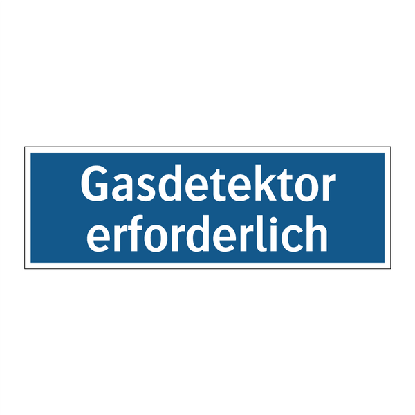 Gasdetektor erforderlich