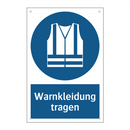 Warnkleidung tragen