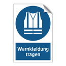 Warnkleidung tragen