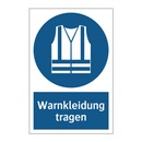 Warnkleidung tragen