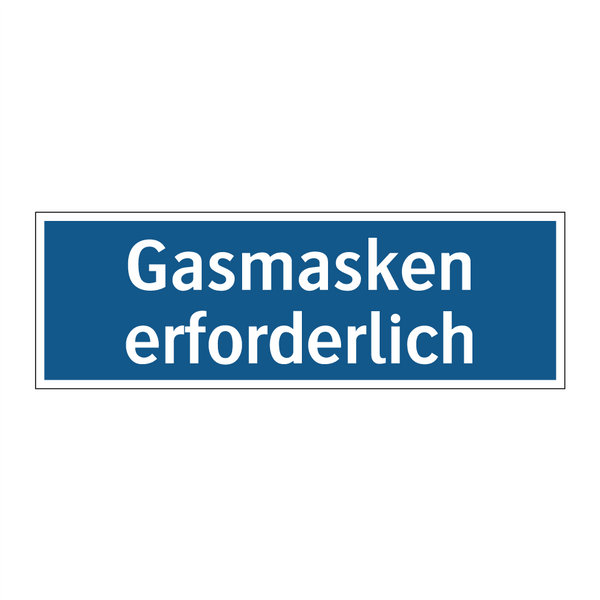 Gasmasken erforderlich