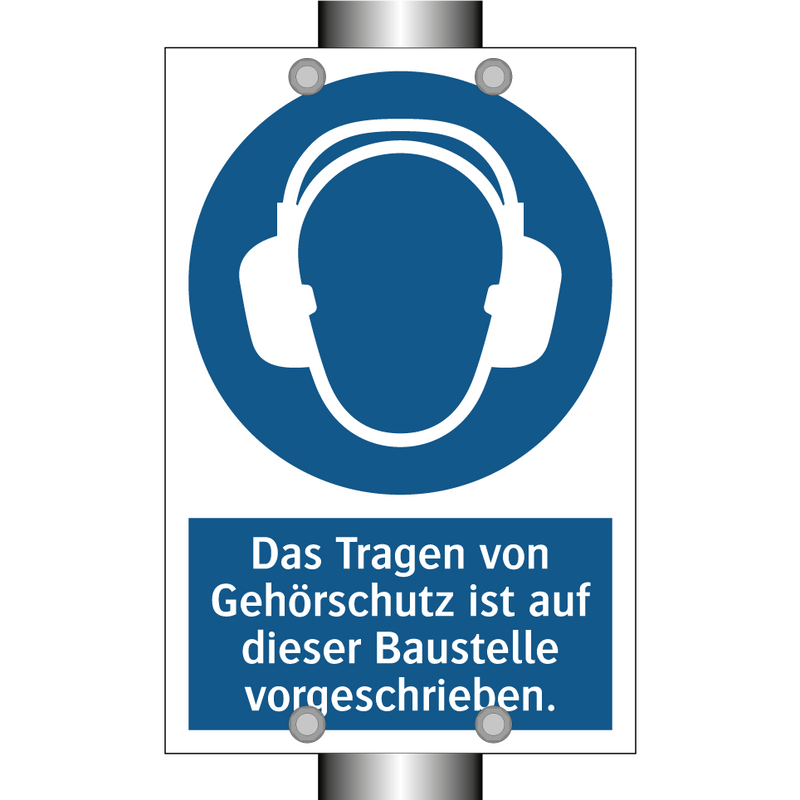 Das Tragen von Gehörschutz ist auf dieser Baustelle vorgeschrieben.