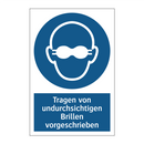Tragen von undurchsichtigen Brillen vorgeschrieben