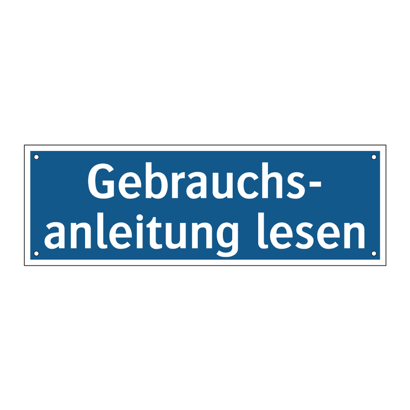 Gebrauchs- anleitung lesen