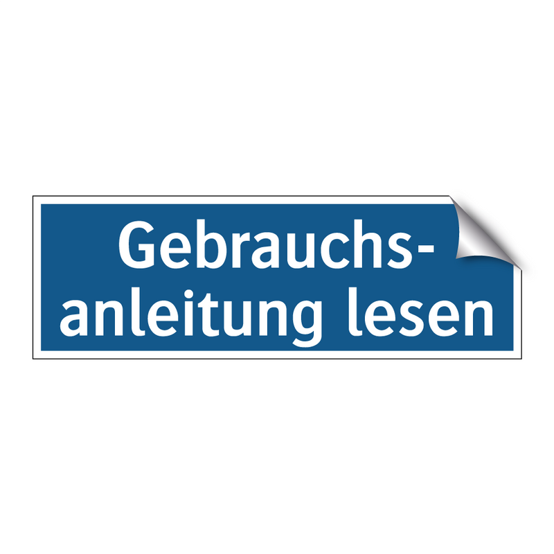 Gebrauchs- anleitung lesen