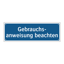 Gebrauchs- anweisung beachten