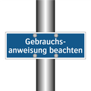 Gebrauchs- anweisung beachten