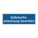 Gebrauchs- anweisung beachten