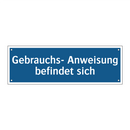 Gebrauchs- Anweisung befindet sich