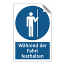 Während der Fahrt festhalten