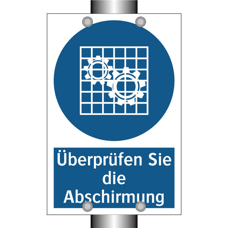 Überprüfen Sie die Abschirmung