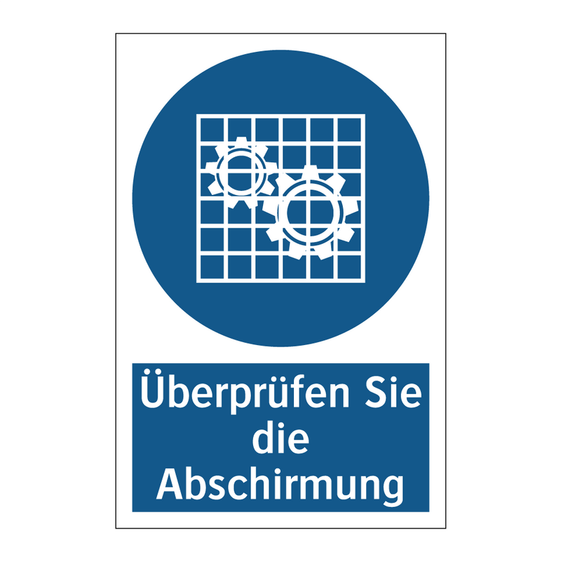 Überprüfen Sie die Abschirmung