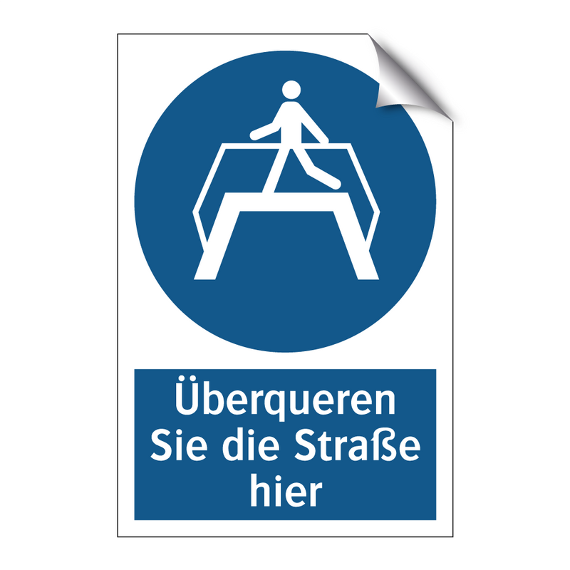 Überqueren Sie die Straße hier