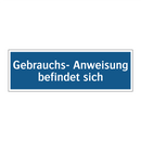 Gebrauchs- Anweisung befindet sich