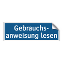 Gebrauchs- anweisung lesen