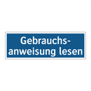 Gebrauchs- anweisung lesen
