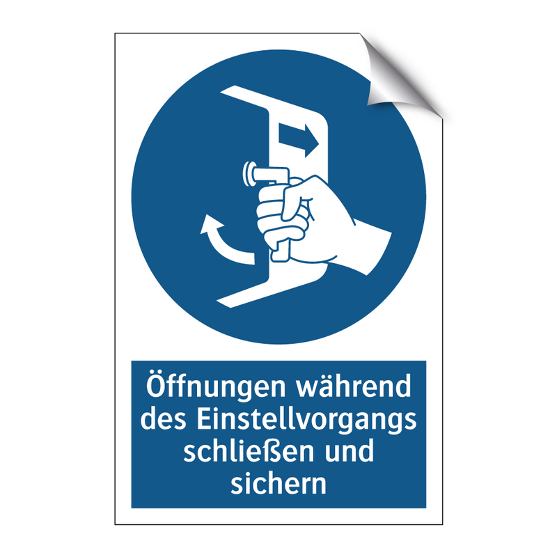 Öffnungen während des Einstellvorgangs schließen und sichern