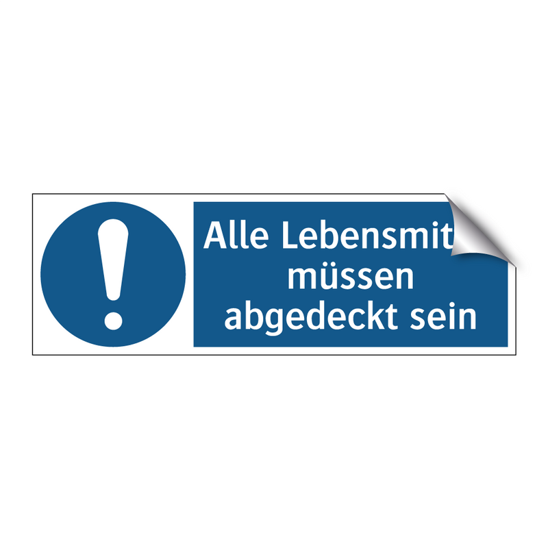 Alle Lebensmittel müssen abgedeckt sein