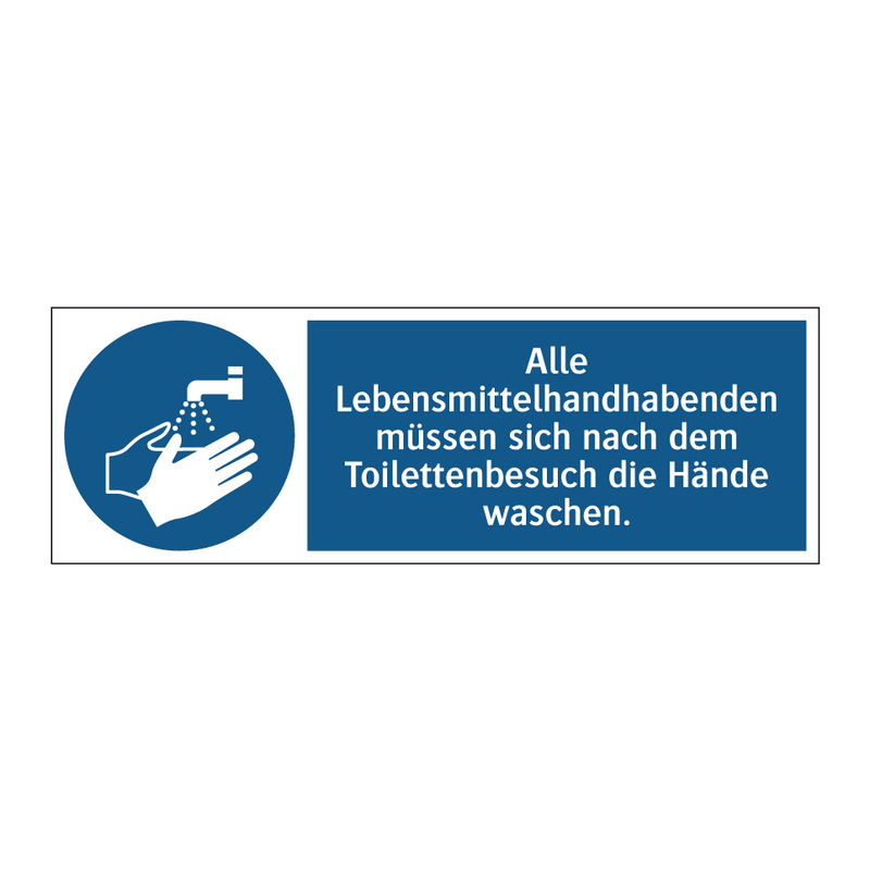 Alle Lebensmittelhandhabenden müssen sich nach dem Toilettenbesuch die Hände waschen.