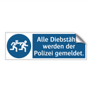 Alle Diebstähle werden der Polizei gemeldet.