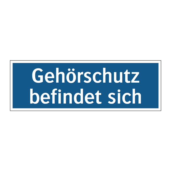 Gehörschutz befindet sich