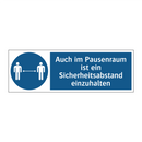 Auch im Pausenraum ist ein Sicherheitsabstand einzuhalten