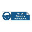 Auf der Baustelle Helmpflicht
