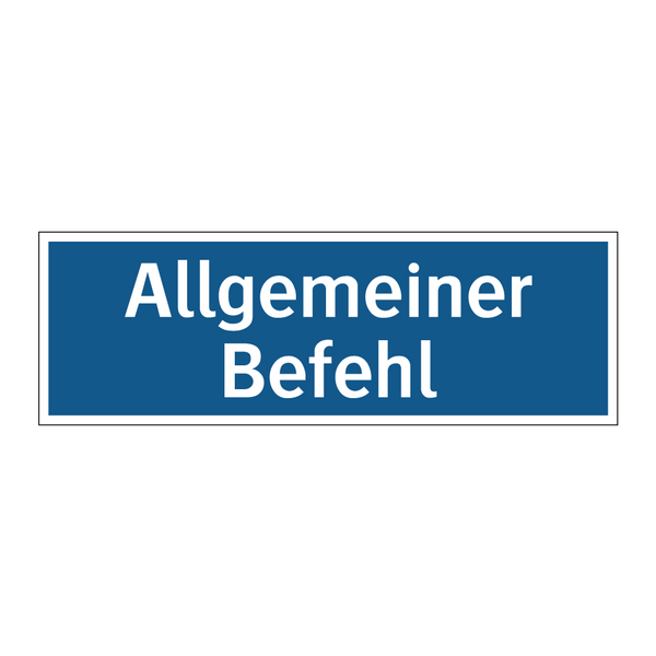 Allgemeiner Befehl