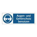 Augen- und Gehörschutz benutzen