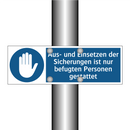 Aus- und Einsetzen der Sicherungen ist nur befugten Personen gestattet