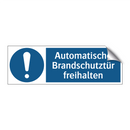 Automatische Brandschutztür freihalten