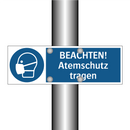 BEACHTEN! Atemschutz tragen