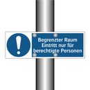 Begrenzter Raum Eintritt nur für berechtigte Personen