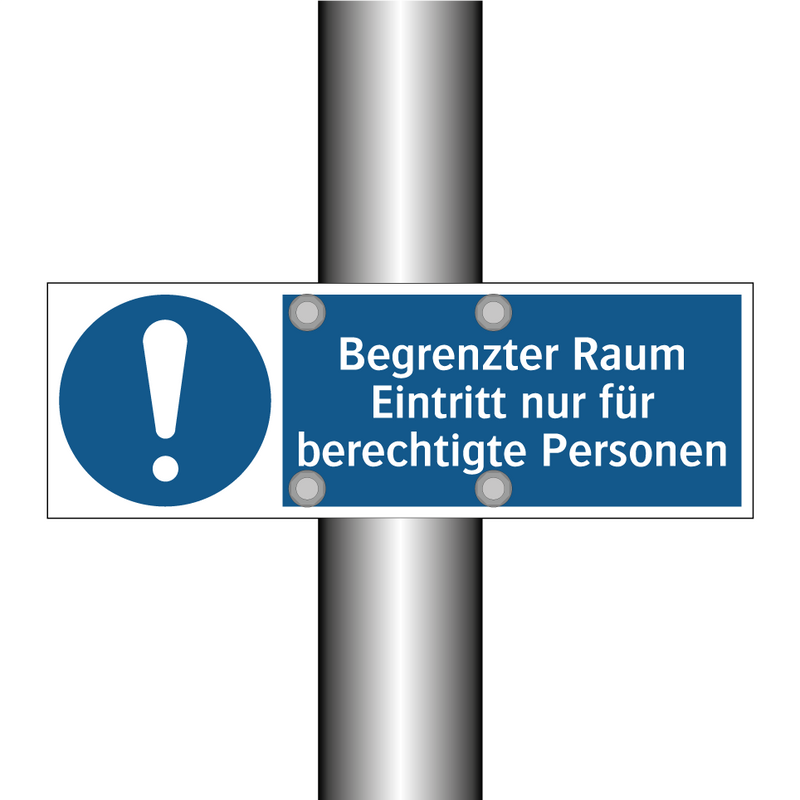 Begrenzter Raum Eintritt nur für berechtigte Personen