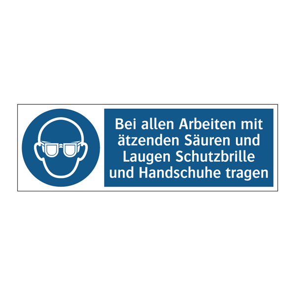Bei allen Arbeiten mit ätzenden Säuren und Laugen Schutzbrille und Handschuhe tragen