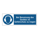 Bei Benutzung des Gerätes ist Gehörschutz zu tragen