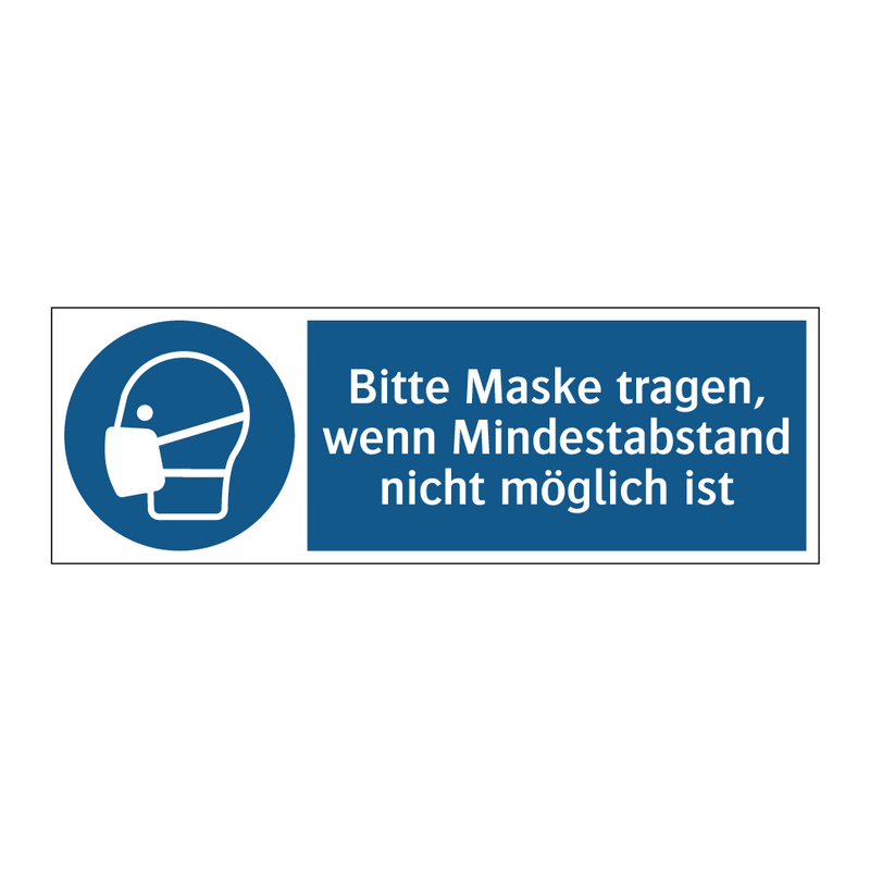 Bitte Maske tragen, wenn Mindestabstand nicht möglich ist
