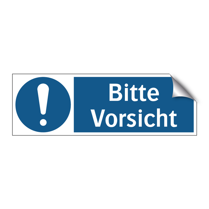 Bitte Vorsicht