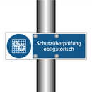 Schutzüberprüfung obligatorisch
