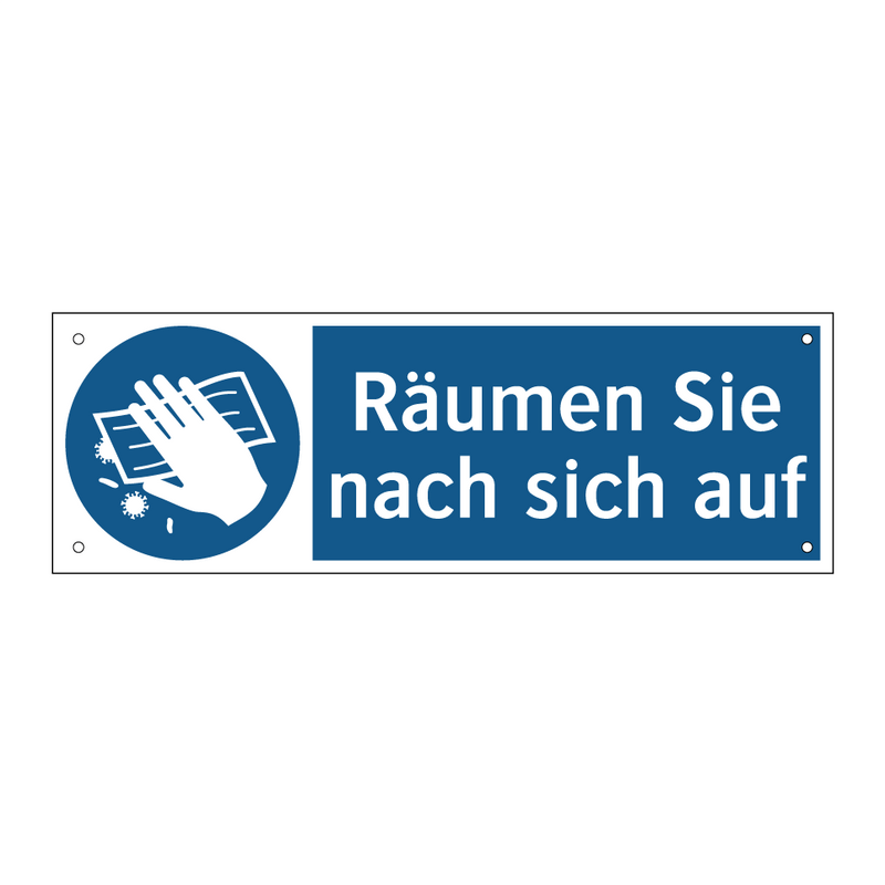 Räumen Sie nach sich auf