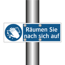 Räumen Sie nach sich auf