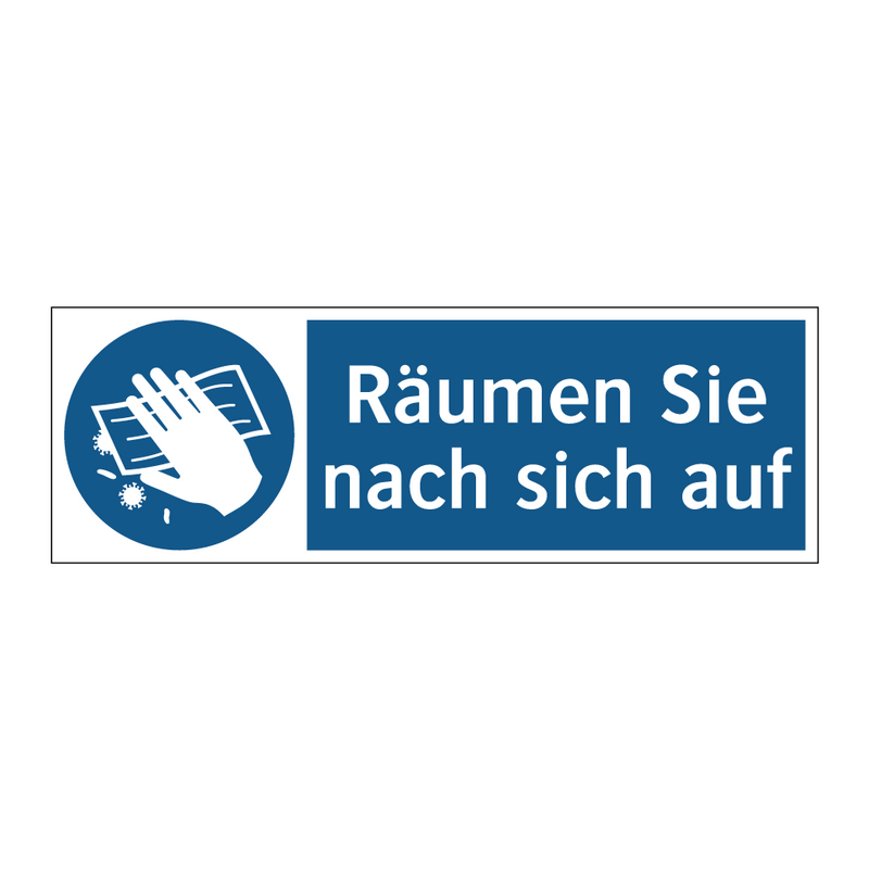 Räumen Sie nach sich auf
