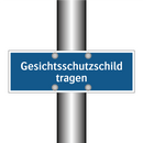 Gesichtsschutzschild tragen