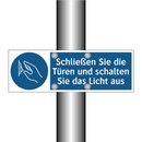 Schließen Sie die Türen und schalten Sie das Licht aus